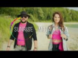 Sunrise - Moja Kotka 2021 (Dance Version)