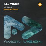 Illuminor - Umzansi (Beatsole Extended Remix)