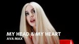 Ava Max - My Head & My Heart (Apollo Remix)