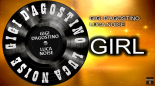 Gigi D\'Agostino & Luca Noise - Girl