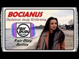 Bocianus - Będziesz Moją Królewną (Fair Play Remix)