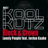Block & Crown feat. Jordan Kaahn - Lonely People (Extended Mix)