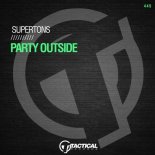 Supertons - Party Outside (Original Mix)