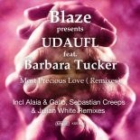 Blaze Pres. UDAUFL feat. Barbara Tucker - Most Precious Love (Alaia & Gallo Remix)