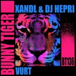 Xandl , DJ Hepri - Vurt (Original Mix)