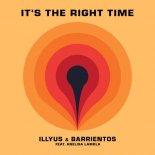 Illyus & Barrientos feat. Anelisa Lamola - It's The Right Time (Extended Mix)