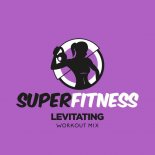 SuperFitness - Levitating (Workout Mix 132 bpm)