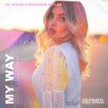Ev Wilde & Miranda Myles - My Way (Radio Edit)