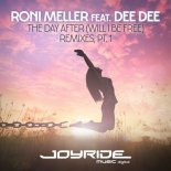 Roni Meller Ft. Dee Dee - The Day After (Will I Be Free) (Nivara Remix)