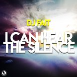 Dj Fait - I Can Hear The Silence 2.0 (Clubbticket Extended Remix)