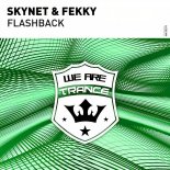 Skynet & Fekky - Flashback (Extended Mix)