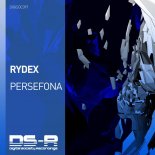RYDEX - Persefona (Extended Mix)