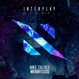 Mike Zaloxx - Weightless (Extended Mix)