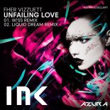 Fher Vizzuett - Unfailing Love (Liquid Dream Remix)