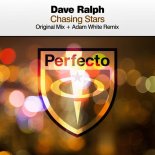 Dave Ralph - Chasing Stars (Adam White Extended Remix)