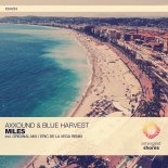 Axxound & Blue Harvest - Miles (Eric De La Vega Extended Remix)