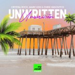 Crystal Rock, Marc Kiss & Chris van Dutch - Unwritten