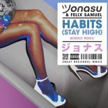 Jonasu, Felix Samuel - Habits (Stay High) (Qubiko Extended Mix)
