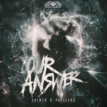 Shinzo x Phillerz - Our Answer (Extended Mix)