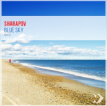 Sharapov - Blue Sky (Original Mix)