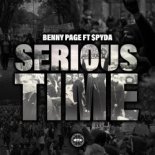 Benny Page - Serious Time (feat. MC Spyda)