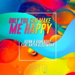 Kvinn & Kamensky & Katya Olszewska - Only You Can Make Me Happy (Original Mix)