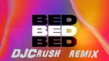 Joel Corry x RAYE x David Guetta - BED (DJCrush Remix)