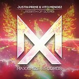 Justin Prime, Vito Mendez - Rebirth Of Sound (Original Mix)