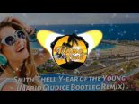 Smith Thell - Year Of The Young (Mario Giudice Bootleg Rmx 2021)