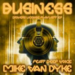 Mike Van Dyke - The Business (Drivers License Remix Edit)