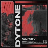 DYTONE, Mixmash Bold - All For U (Original Mix)
