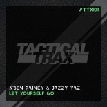 Ben Rainey & Jazzy Yaz - Let Yourself Go (Extended Mix)
