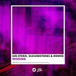 Ian Storm, SilkandStones feat. Menno - Missing (Original Mix)