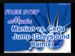 Manian Vs. Cerla - Jump (Greysound Remix)