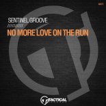 Sentinel Groove - No More Love On The Run (Extended Mix)