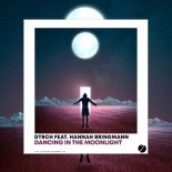 DTRCH feat. Hannah Bringmann - Dancing In The Moonlight (Original Mix)