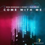 Rene Rodrigezz x Standy x Marc Korn - Come With Me (Extended Mix)