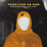 Sunlike Brothers & Pull n Way - Together As One
