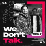 Nicky G, Andrew Price - We Don\'t Talk (Club Mix)