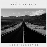 MAN_Z Project - Sole Survivor (Radio Edit)