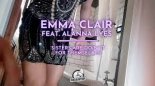 Emma Clair feat. Alanna Lyes - Sisters Are Doin' It For Themselves (Extended Mix)