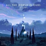 Said the Sky x Jai Wolf x Inukshuk - All I Got X The World Is Ours X A World Away (Kyto Mashup)