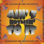 Def Dames Dope - Ain't Nothin' to It