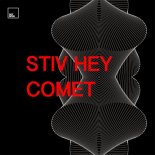 Stiv Hey - Comet (Original Mix)