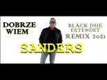 Sanders - Dobrze Wiem (Black Due Remix) (Extended)