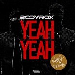 Bodyrox - Yeah Yeah (Wh0\'s Thumping Extended Remix)