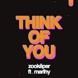 Zookeper, Marlhy - Think Of You (Morgan Page Remix)
