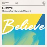 LU2VYK feat. Sarah de Warren - Believe