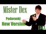 Mister Dex - Podarunki (New Version)