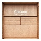 Chicane - Don't Look Down (Original Mix)